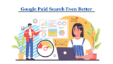 10 Tips for Making a Good Google Paid Search Even Better